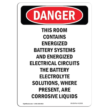 Signmission OSHA Sign, 18" Height, Rigid Plastic, This Room Contains Energized Battery, Portrait OS-DS-P-1218-V-2301